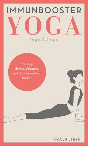 Immunbooster Yoga von Schöps,  Inge