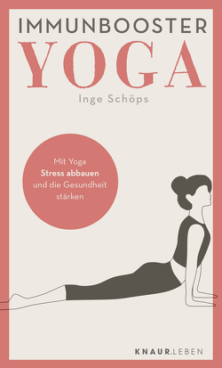 Immunbooster Yoga von Schöps,  Inge