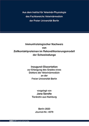 Immunhistologischer Nachweis von Zellkontaktproteinen im Rekonditionierungsmodell der Schweinelunge von Sandte,  Jana