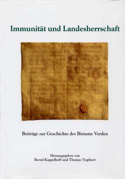 Immunität und Landesherrschaft von Ehrhardt,  Michael, Kappelhoff,  Bernd, Mindermann,  Arend, Vogtherr,  Thomas