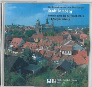 Immunitäten der Bergstadt Stadt Bamberg – Band 3.1, CD-ROM von Breuer,  Tilmann, Büttner,  Horst, Gutbier,  Reinhard, Kippes-Bösche,  Christine, Komma,  Dieter, Lantz,  Eberhard, Ruderich,  Peter