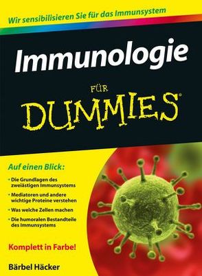 Immunologie für Dummies von Häcker,  Bärbel