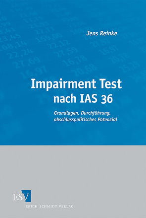 Impairment Test nach IAS 36 von Reinke,  Jens