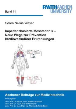 Impedanzbasierte Messtechnik – Neue Wege zur Prävention kardiovaskulärer Erkrankungen von Weyer,  Sören Niklas