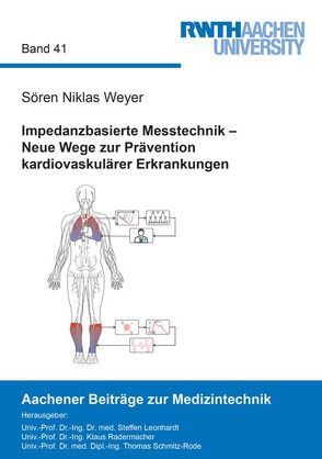 Impedanzbasierte Messtechnik – Neue Wege zur Prävention kardiovaskulärer Erkrankungen von Weyer,  Sören Niklas