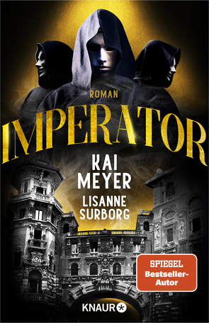 Imperator von Meyer,  Kai, Surborg,  Lisanne