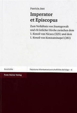 Imperator et Episcopus von Just,  Patricia