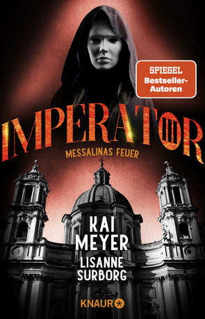 Imperator III. Messalinas Feuer von Meyer,  Kai, Surborg,  Lisanne