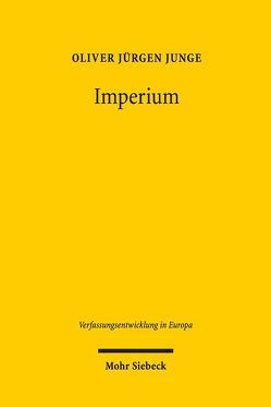 Imperium von Junge,  Oliver Jürgen