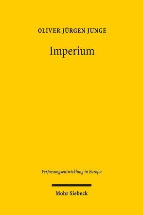 Imperium von Junge,  Oliver Jürgen