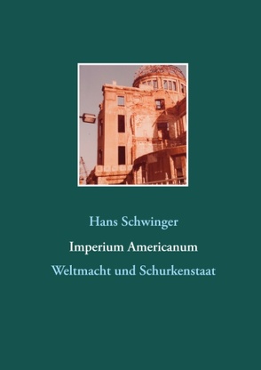 Imperium Americanum von Schwinger,  Hans