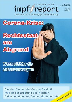 impf-report Nr. 132/133: Corona-Krise: Rechtsstaat am Abgrund von Tolzin,  Hans U. P.