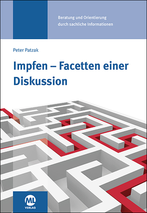 Impfen – Facetten einer Diskussion von Patzak,  Dr. Peter