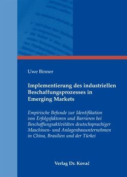 Implementierung des industriellen Beschaffungsprozesses in Emerging Markets von Binner,  Uwe