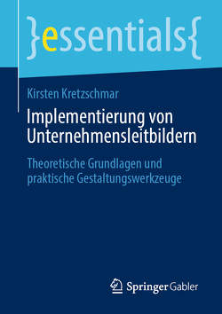 Implementierung von Unternehmensleitbildern von Kretzschmar,  Kirsten