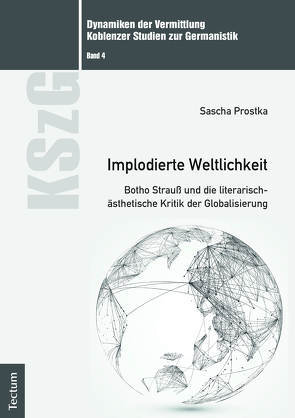 Implodierte Weltlichkeit von Prostka,  Sascha