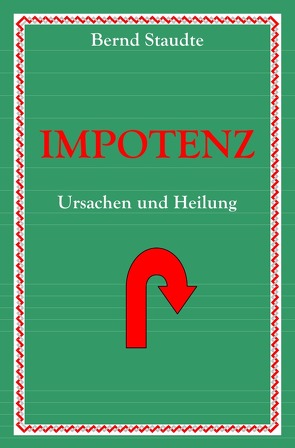 Impotenz von Staudte,  Bernd