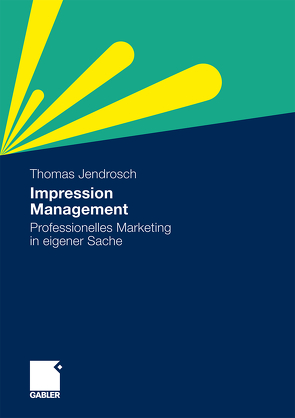 Impression Management von Jendrosch,  Thomas