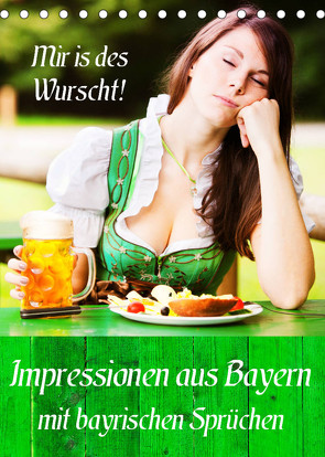 Impressionen aus Bayern mit bayrischen Sprüchen (Tischkalender 2023 DIN A5 hoch) von Werner / Wernerimages,  Peter