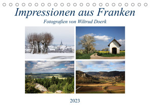 Impressionen aus Franken (Tischkalender 2023 DIN A5 quer) von Doerk,  Wiltrud