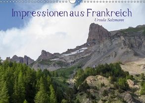 Impressionen aus Frankreich (Wandkalender 2018 DIN A3 quer) von Salzmann,  Ursula