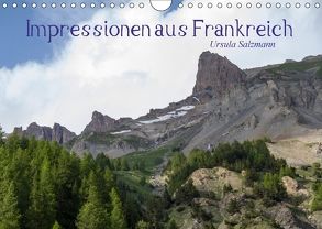 Impressionen aus Frankreich (Wandkalender 2018 DIN A4 quer) von Salzmann,  Ursula