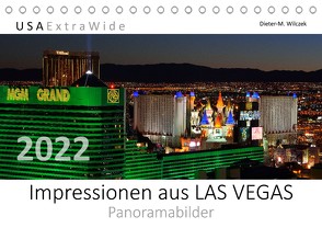 Impressionen aus LAS VEGAS Panoramabilder (Tischkalender 2022 DIN A5 quer) von Wilczek,  Dieter-M.