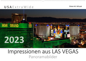 Impressionen aus LAS VEGAS Panoramabilder (Wandkalender 2023 DIN A2 quer) von Wilczek,  Dieter-M.