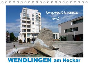 Impressionen aus Wendlingen am Neckar (Tischkalender 2020 DIN A5 quer) von Huschka,  Klaus-Peter