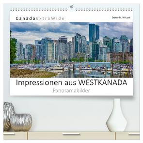 Impressionen aus WESTKANADA Panoramabilder (hochwertiger Premium Wandkalender 2024 DIN A2 quer), Kunstdruck in Hochglanz von Wilczek,  Dieter-M.