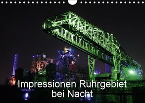 Impressionen Ruhrgebiet bei Nacht (Wandkalender 2019 DIN A4 quer) von von Sannowitz,  Andreas