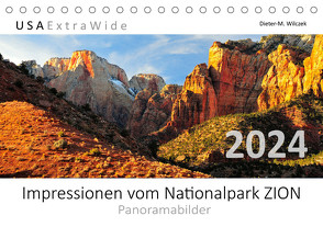 Impressionen vom Nationalpark ZION Panoramabilder (Tischkalender 2024 DIN A5 quer) von Wilczek,  Dieter-M.