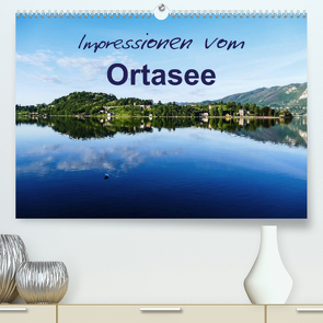 Impressionen vom Ortasee (Premium, hochwertiger DIN A2 Wandkalender 2023, Kunstdruck in Hochglanz) von Hampe,  Gabi