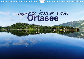 Impressionen vom Ortasee (Wandkalender 2022 DIN A4 quer) von Hampe,  Gabi