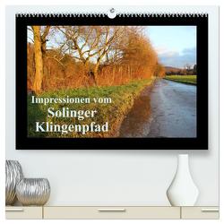 Impressionen vom Solinger Klingenpfad (hochwertiger Premium Wandkalender 2024 DIN A2 quer), Kunstdruck in Hochglanz von Bauch,  Dorothee