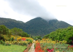 Impressionen von der Insel Leyte von Schilling,  Siegfried