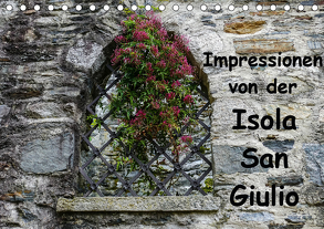 Impressionen von der Isola San Giulio (Tischkalender 2020 DIN A5 quer) von Hampe,  Gabi