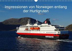 Impressionen von Norwegen entlang der Hurtigruten (Wandkalender 2023 DIN A3 quer) von kattobello