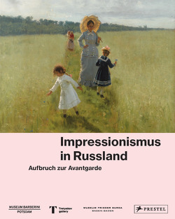 Impressionismus in Russland von Philipp,  Michael, Schaper,  Henning, Westheider,  Ortrud