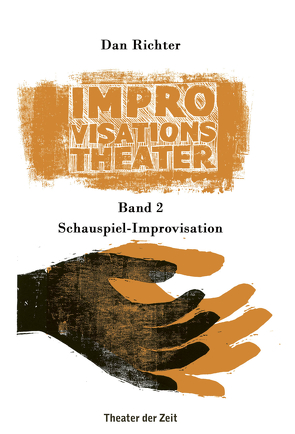 Improvisationstheater von Richter,  Dan