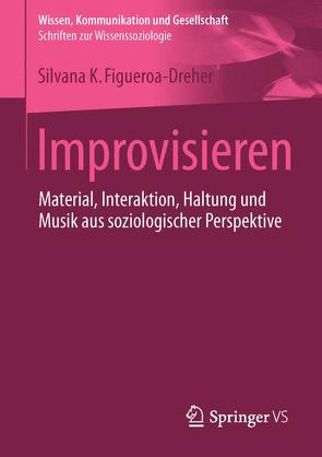 Improvisieren von Figueroa-Dreher,  Silvana