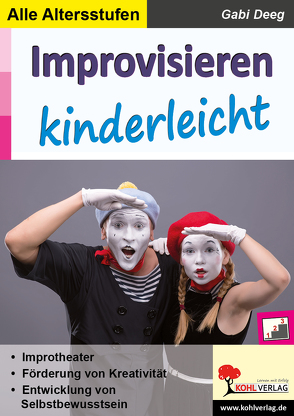 Improvisieren kinderleicht von Deeg,  Gabi