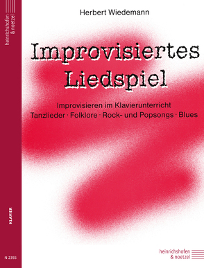 Improvisiertes Liedspiel von Wiedemann,  Herbert