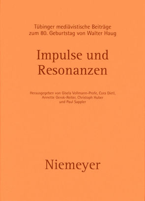 Impulse und Resonanzen von Dietl,  Cora, Gerok-Reiter,  Annette, Huber,  Christoph, Vollmann-Profe,  Gisela