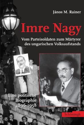 Imre Nagy von Konrád,  György, Nass,  Anne, Rainer,  János M