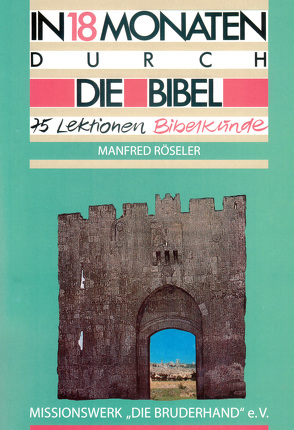 In 18 Monaten durch die Bibel von Röseler,  Manfred