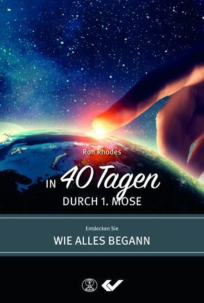 In 40 Tagen durch 1. Mose von Rhodes,  Ron