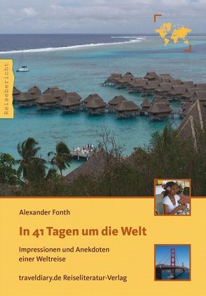 In 41 Tagen um die Welt von Fonth,  Alexander