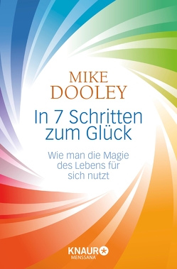 In 7 Schritten zum Glück von Dooley,  Mike, Weltzien,  Diane