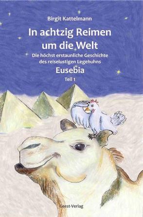 In 80 Reimen um die Welt. von Kattelmann,  Birgit